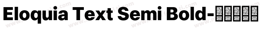 Eloquia Text Semi Bold字体转换